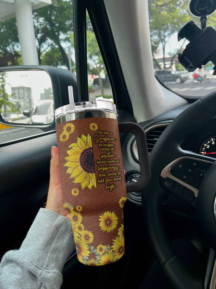 Sunflower Stanley Tumbler 40Oz Be Like A Sunflower STT1923