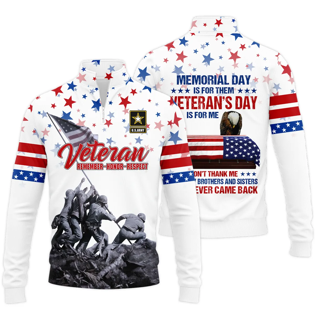 Veteran Memorial Day Remember Honor Respect U.S. Army Veterans s Quarter-Zip Jacket