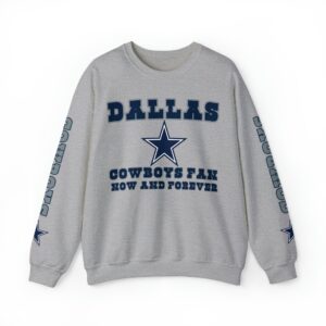 Dallas Cowboys Crewneck Sweatshirt - Fan Now and Forever JSH1042