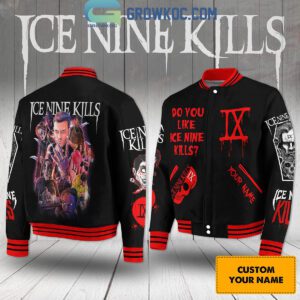 Do You Like Ice Nine Kills Fan Personalized Baseball Jacket GBJ1097