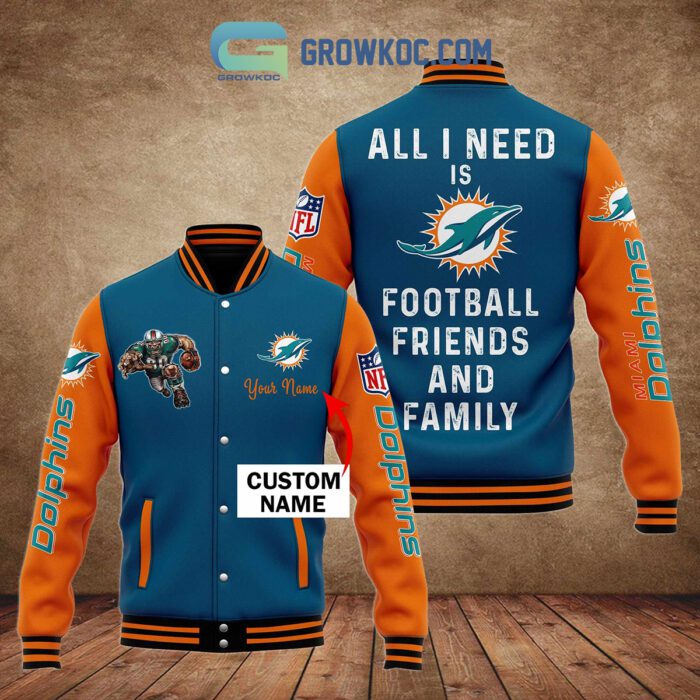 Miami Dolphins All I Need Is Football Friends And Family Personalized Baseball Jacket GBJ1550