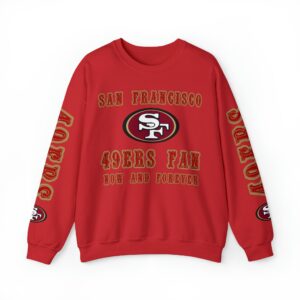 San Francisco 49ers Crewneck Sweatshirt - Fan Now and Forever JSH1051