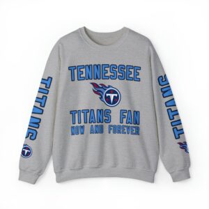 Tennessee Titans Crewneck Sweatshirt - Fan Now and Forever JSH1032