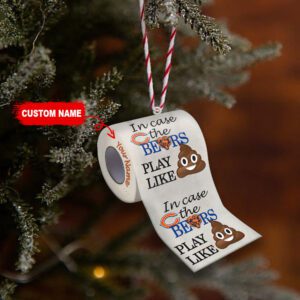 Chicago Bears In Case NFL Teams Play Like Shit Super Bowl Gag Gift Personalized Ornament WOM1182