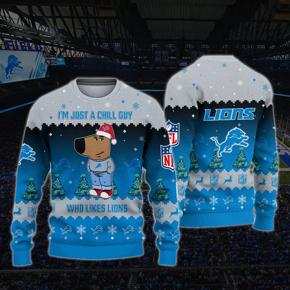 Detroit Lions NFL I'm Just A Chill Guy Funny Ugly Sweater