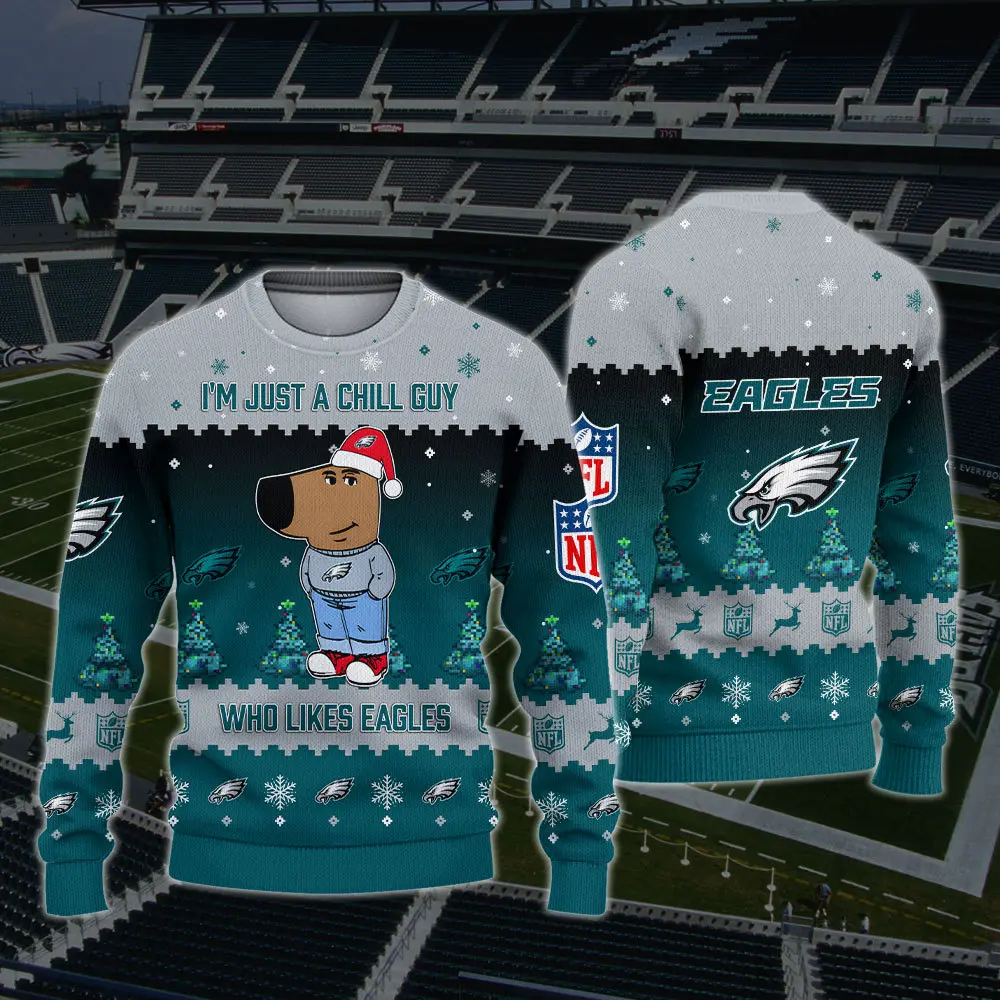 Philadelphia Eagles NFL I'm Just A Chill Guy Funny Ugly Sweater