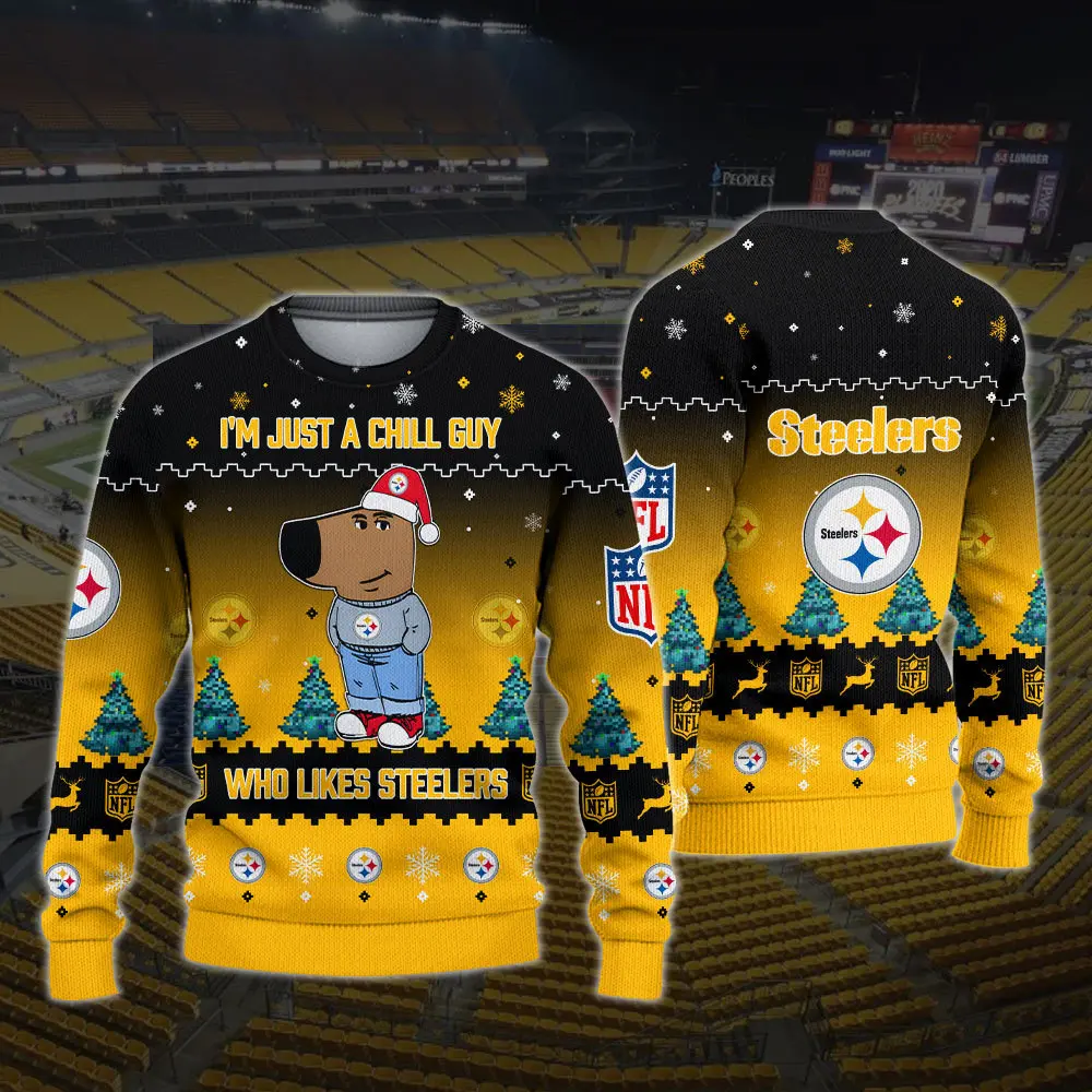 Pittsburgh Steelers NFL I'm Just A Chill Guy Funny Ugly Sweater