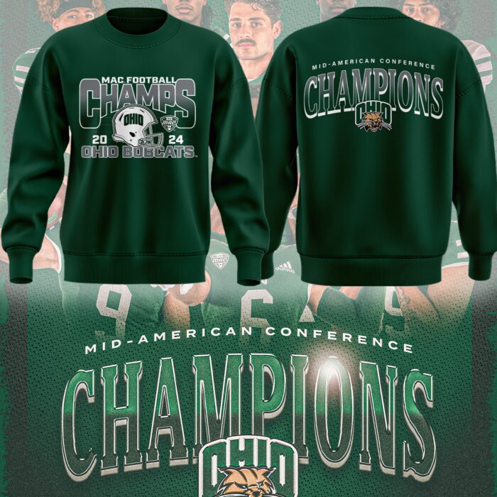 2024 Mac Champions Ohio Bobcats Football Sweatshirt BCT1010