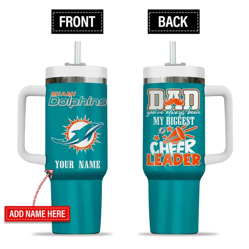 Miami Dolphins My Biggest Cheer Leader Gift For Father's Day Limited Edition 40oz Tumbler